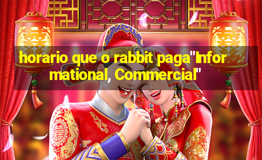 horario que o rabbit paga