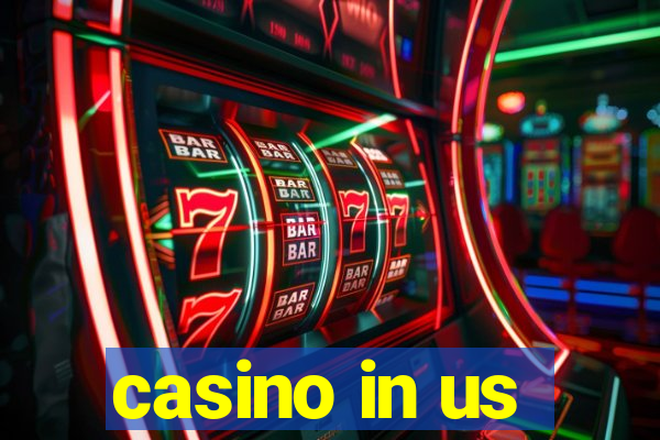 casino in us