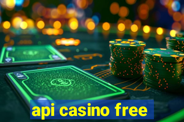 api casino free