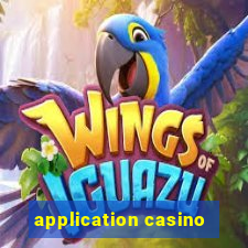 application casino