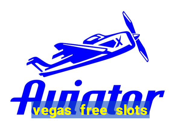 vegas free slots to play