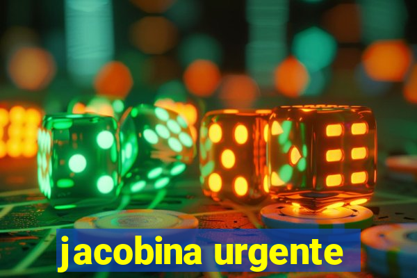 jacobina urgente