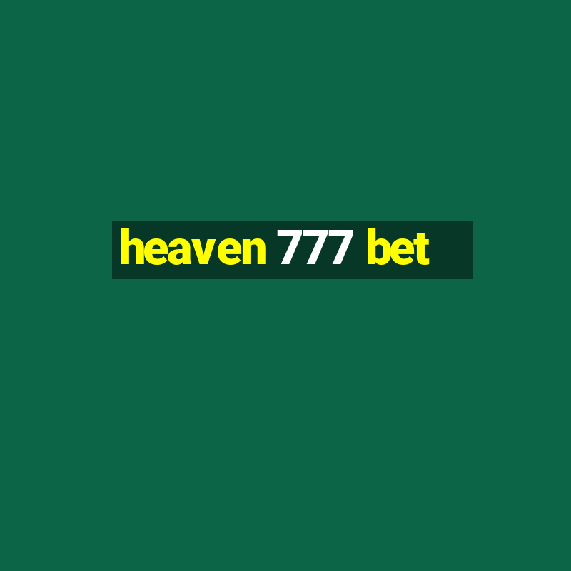 heaven 777 bet