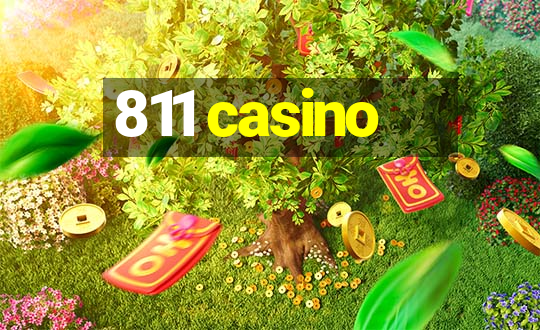 811 casino