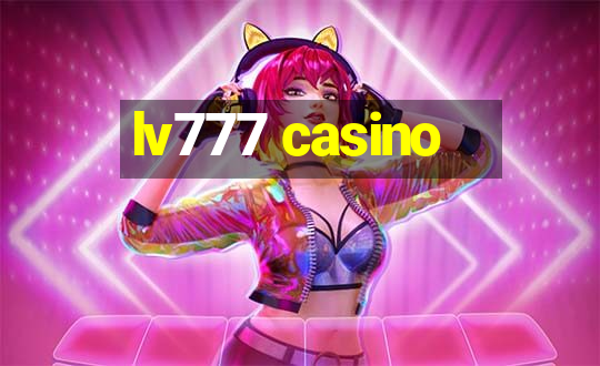 lv777 casino