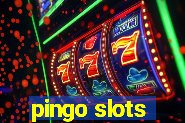 pingo slots