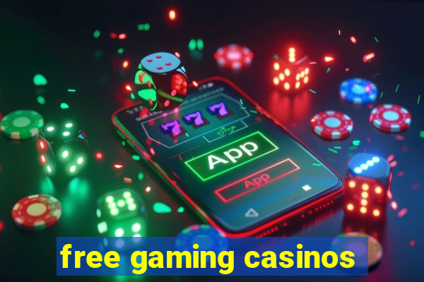 free gaming casinos