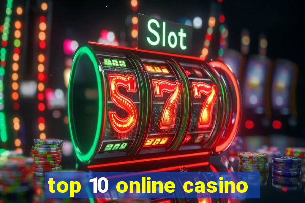 top 10 online casino