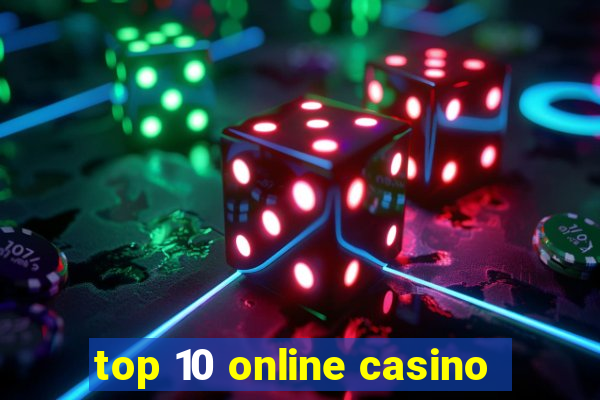 top 10 online casino