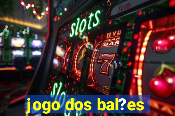 jogo dos bal?es