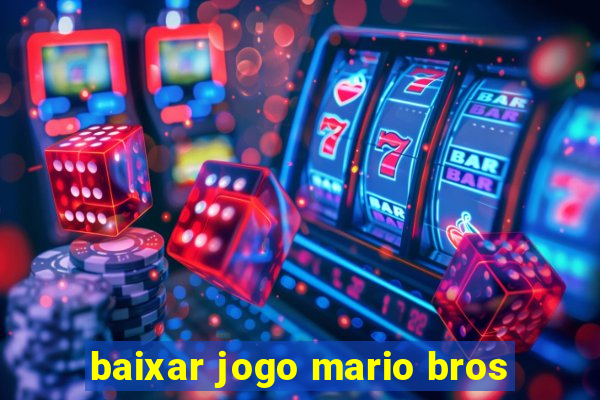 baixar jogo mario bros