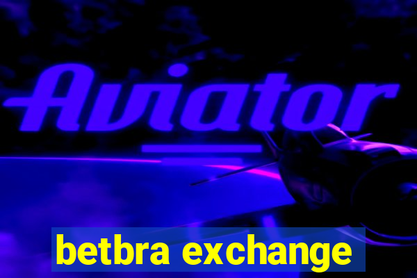 betbra exchange