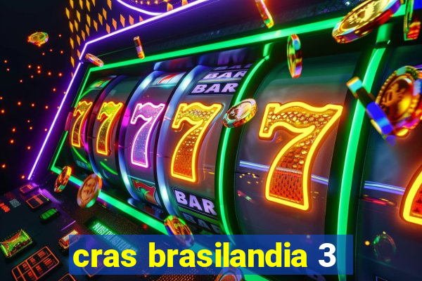 cras brasilandia 3