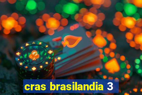 cras brasilandia 3