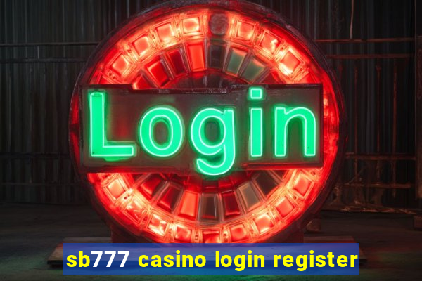 sb777 casino login register