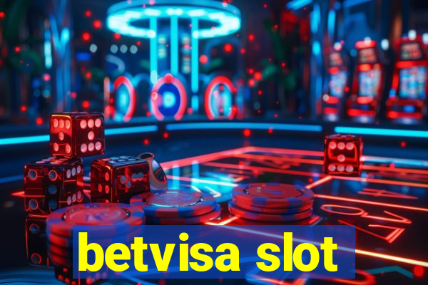 betvisa slot