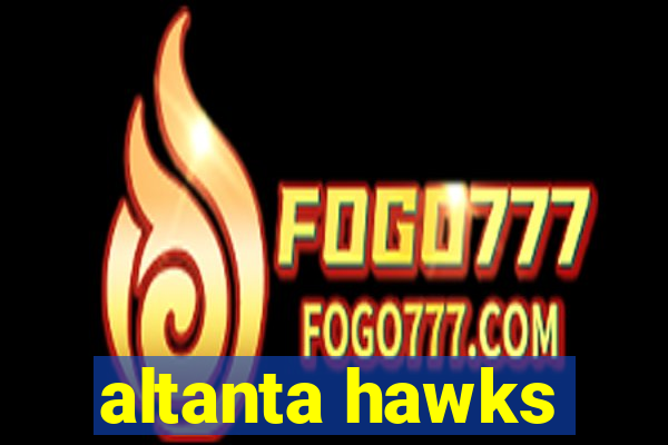 altanta hawks