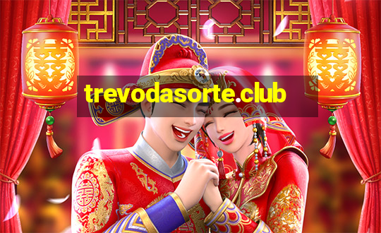 trevodasorte.club