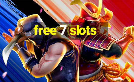 free 7 slots