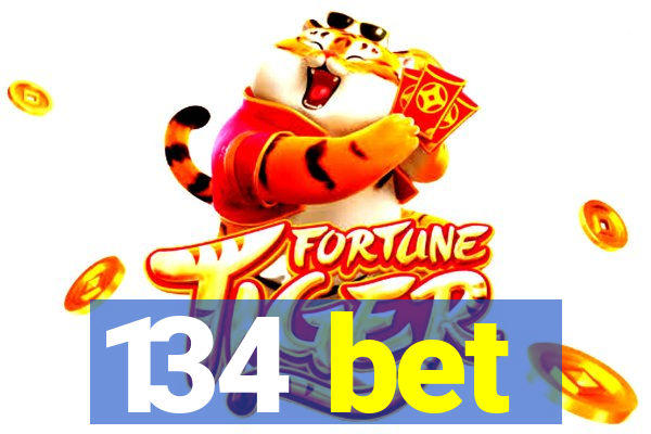 134 bet