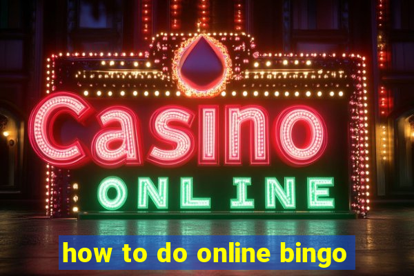 how to do online bingo