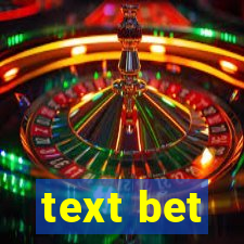 text bet