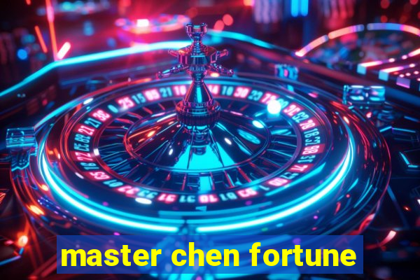 master chen fortune