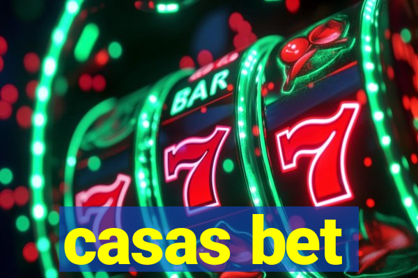 casas bet