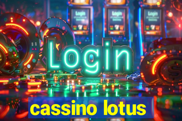 cassino lotus