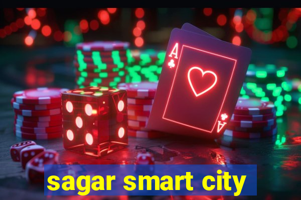 sagar smart city