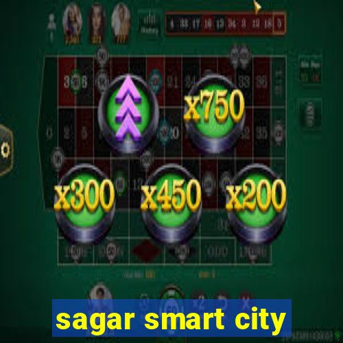 sagar smart city