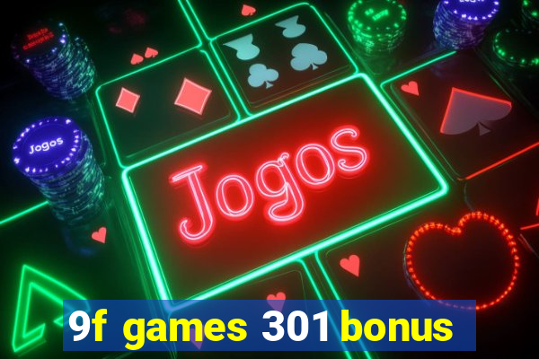 9f games 301 bonus