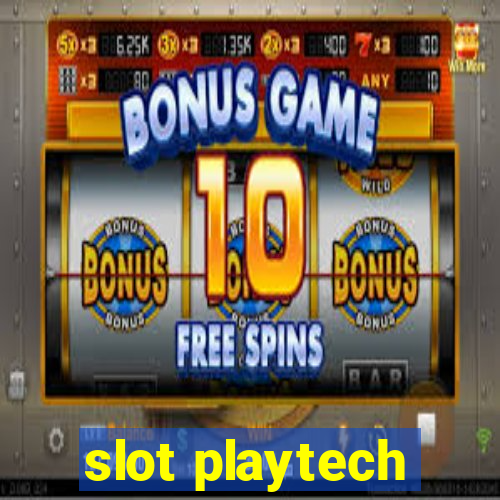 slot playtech