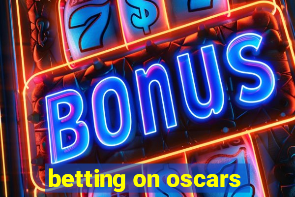 betting on oscars