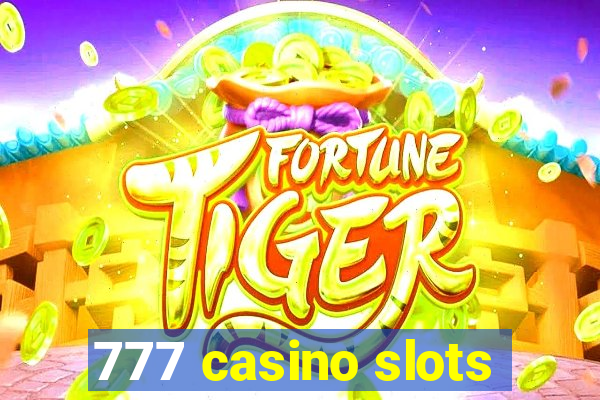 777 casino slots