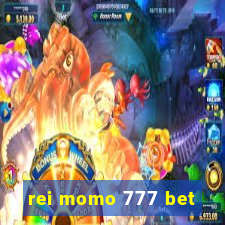 rei momo 777 bet