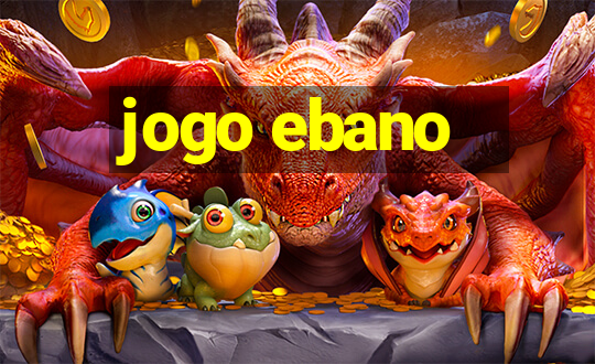 jogo ebano