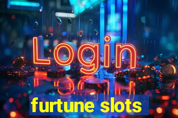 furtune slots