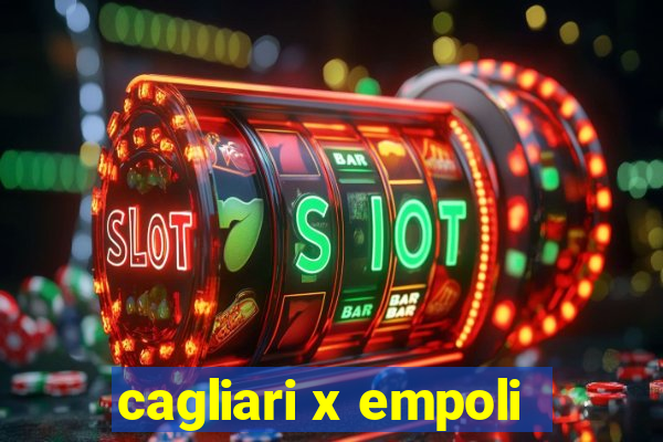 cagliari x empoli