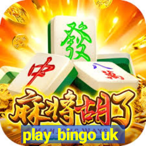 play bingo uk