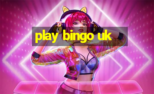 play bingo uk