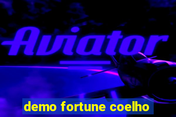 demo fortune coelho