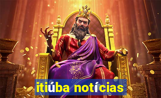 itiúba notícias