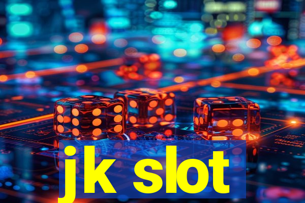 jk slot