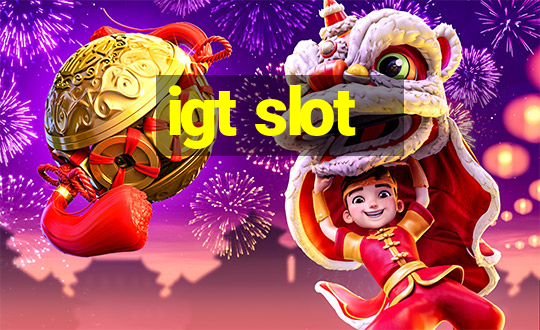 igt slot