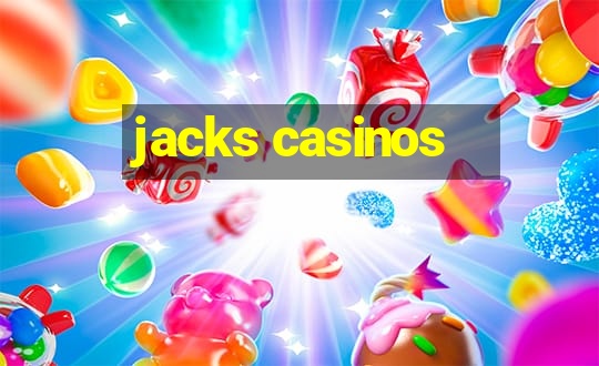 jacks casinos