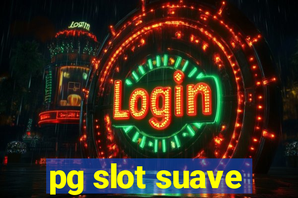 pg slot suave