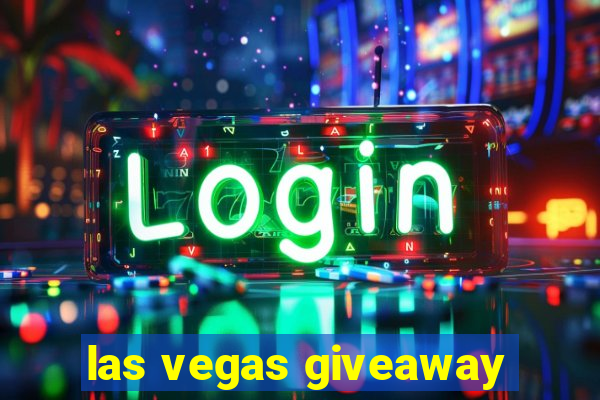 las vegas giveaway