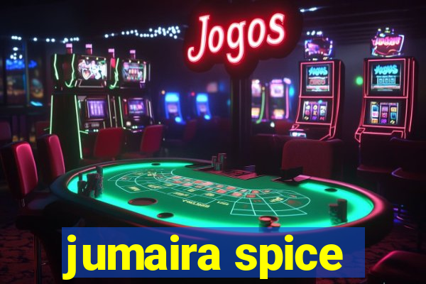 jumaira spice