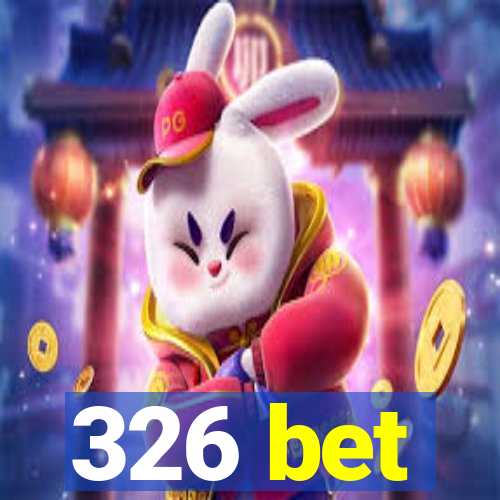 326 bet